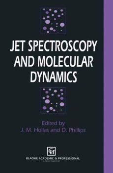 Paperback Jet Spectroscopy and Molecular Dynamics Book