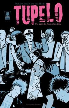 Paperback Tupelo: The World's Forgotten Boy [With CD] Book