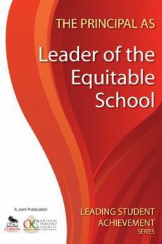 Paperback The Principal as Leader of the Equitable School Book