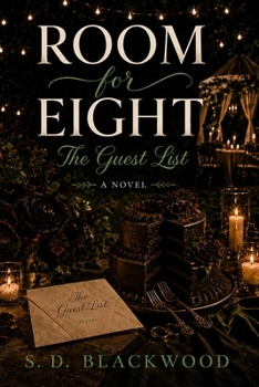 Room For Eight: The Guest List