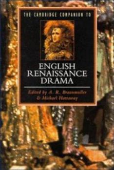 The Cambridge Companion to English Renaissance Drama (Cambridge Companions to Literature)