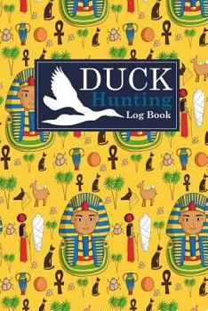 Duck Hunting Log Book