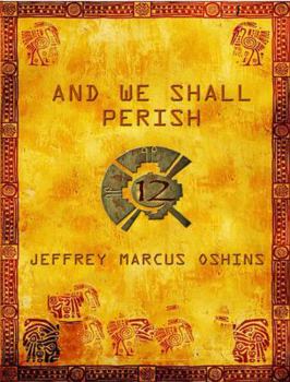 Paperback And We Shall Perish Book