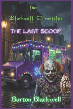 Paperback The Blackwood Chronicles - The Last Scoop: # 7 Book