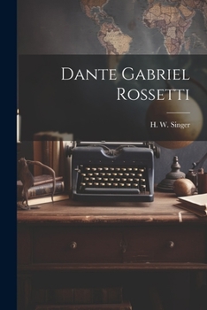 Paperback Dante Gabriel Rossetti Book