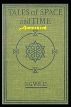 Paperback Tales of Space and Time "Annotated" Book