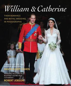 Hardcover William & Catherine: Their Romance and Royal Wedding in Photographs Book