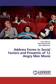 Paperback Address Forms in Social Factors and Proxemic of 12 Angry Men Movie Book