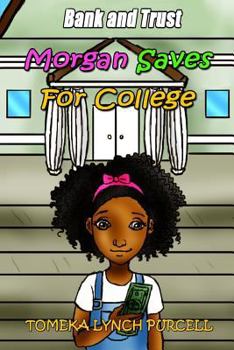Paperback Morgan Saves for College Book