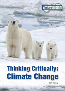 Hardcover Thinking Critically: Climate Change (2023 Ed) Book