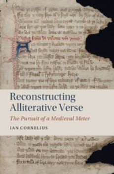 Hardcover Reconstructing Alliterative Verse: The Pursuit of a Medieval Meter Book