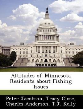 Paperback Attitudes of Minnesota Residents about Fishing Issues Book
