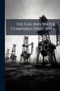 Paperback The Gas And Water Comparies Directory Book