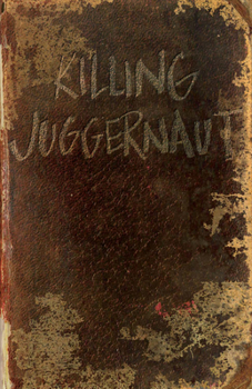 Paperback Killing Juggernaut Book