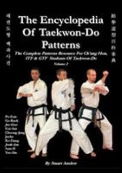Paperback THE ENCYCLOPAEDIA OF TAEKWON-DO PATTERNS, Vol 2 Book