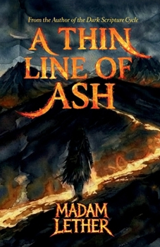 A Thin Line of Ash