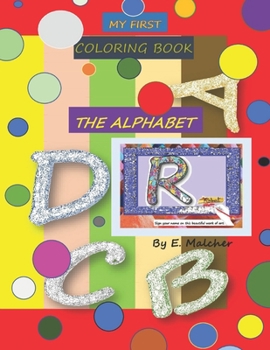 Paperback My First Coloring Book: The Alphabet Book