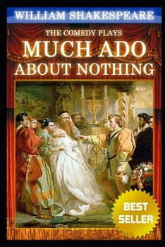 Paperback Much Ado About Nothing (The Annotated Edition) Book