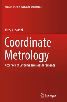 Paperback Coordinate Metrology: Accuracy of Systems and Measurements Book