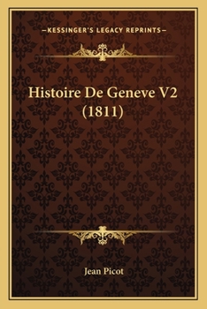 Paperback Histoire De Geneve V2 (1811) [French] Book