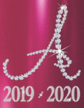 Paperback Weekly Planner Initial Letter "A" Monogram September 2019 - December 2020: Letter A4 Hot Pink Diamond Initial Daily Schedule Large Print Agenda [Large Print] Book