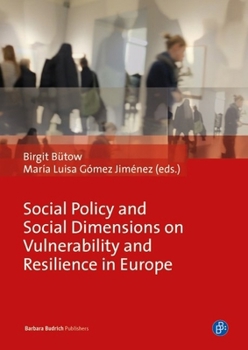 Paperback Social Policy and Social Dimensions on Vulnerability and Resilience in Europe Book