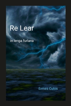 Paperback Re Lear par furlàn [Friulian] Book