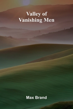 Paperback Valley of Vanishing Men Book
