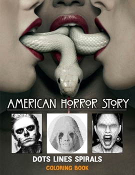 Paperback American Horror Story Dots Lines Spirals: american horror story coloring book