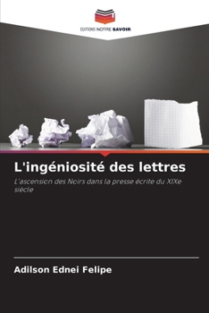 Paperback L'ingéniosité des lettres [French] Book