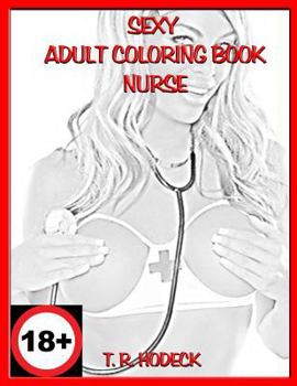 Paperback Sexy Adult Coloring Book Nurse Book