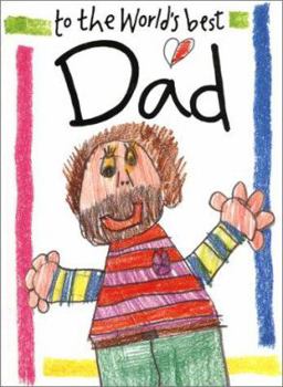 Hardcover To the World's Best Dad Book