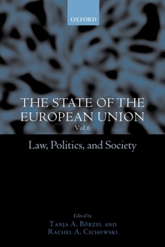 Paperback The State of the European Union, 6: Law, Politics, and Society Book