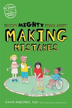 Paperback Facing Mighty Fears about Making Mistakes Book