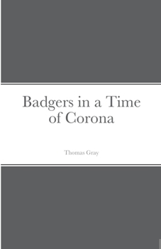 Paperback Badgers in a Time of Corona Book