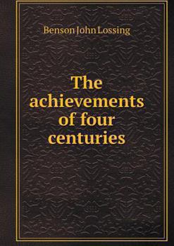 Paperback The achievements of four centuries Book