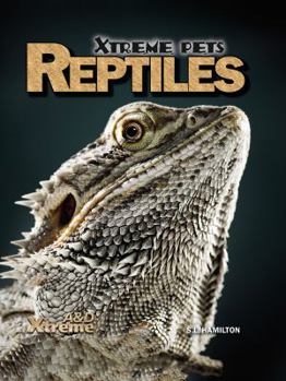 Reptiles - Book  of the Xtreme Pets