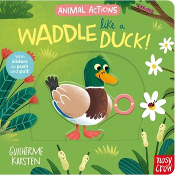 Board book Animal Actions: Waddle Like a Duck Book