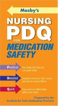 Paperback Mosby's Nursing PDQ for Medication Safety Book