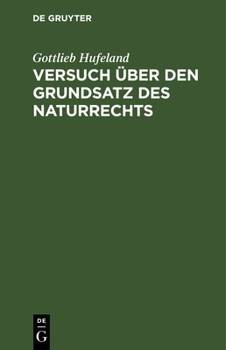 Hardcover Versuch über den Grundsatz des Naturrechts [German] Book