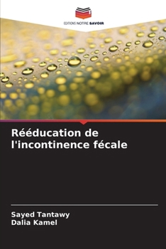 Paperback Rééducation de l'incontinence fécale [French] Book