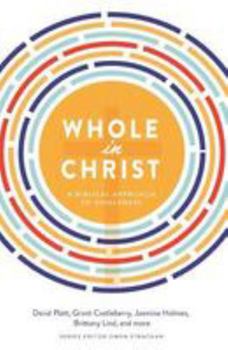 Paperback Whole in Christ: A Biblical Approach to Singleness Book
