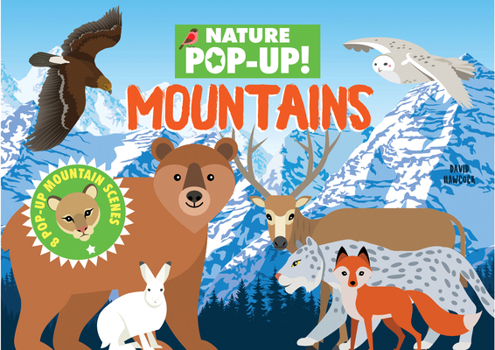 Hardcover Nature Pop-Up! Mountains: 8 Pop-Up Mountain Scenes Book