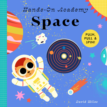 Board book Hands-On Academy Space: Push, Pull & Spin! Book