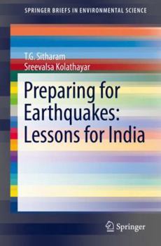 Paperback Preparing for Earthquakes: Lessons for India Book