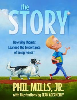 The Story: How Billy Thomas Learned The Importance of Being Honest