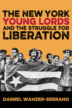 Paperback The New York Young Lords and the Struggle for Liberation Book