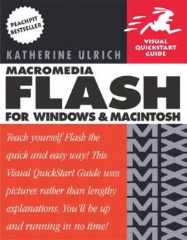 Paperback Macromedia Flash MX for Windows and Macintosh: Visual QuickStart Guide Book