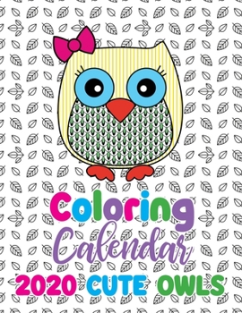 Paperback Coloring Calendar 2020 Cute Owls Book