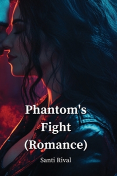 Paperback Phantom's Fight (Romance) Book